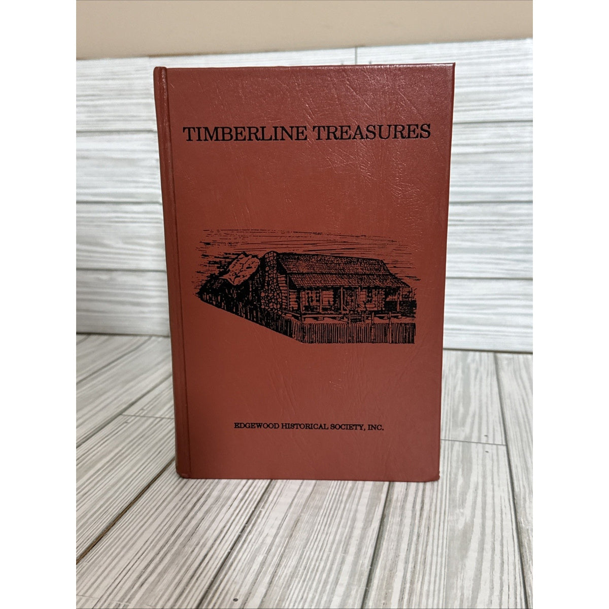 Timberline Treasures (Hardcover, 1992) Edgewood, Texas Historical Society