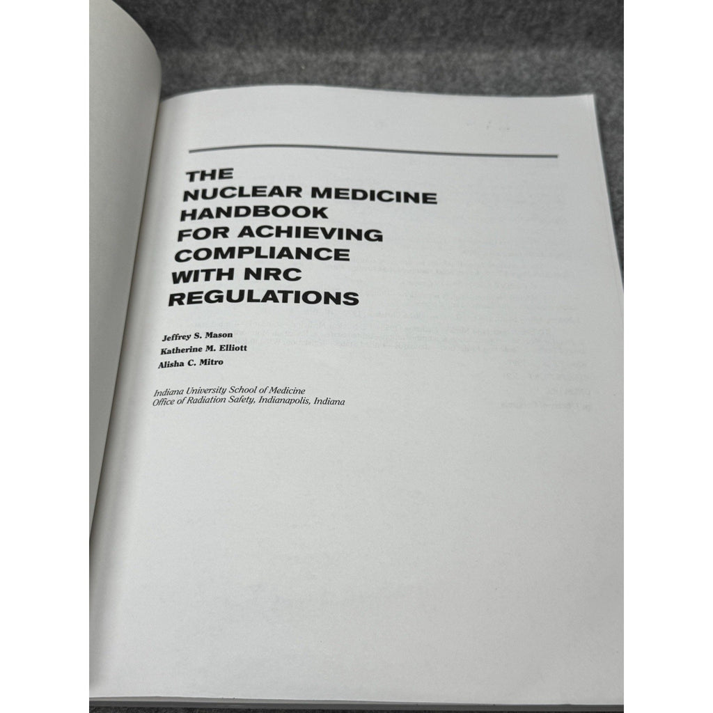 Scarce Nuclear Medicine NRC Regulations Compliance Radiation Safety Handbook
