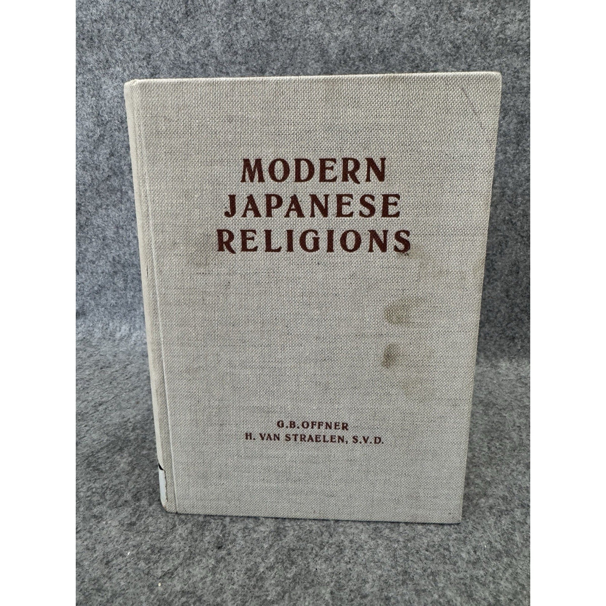 Modern Japanese Religions 1963 Offner Van Straelen Healing Omotokyo HC