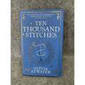Signed Ten Thousand Stitches Olivia Atwater FairyLoot HC 2022
