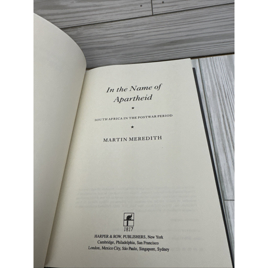 In the Name of Apartheid : South Africa in the Postwar Era by Martin Meredith...