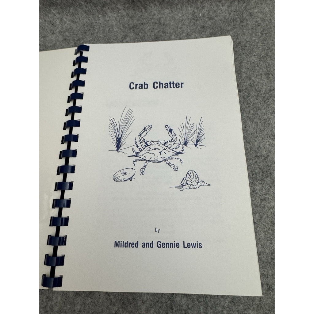 Crab Chatter Cookbook Mildred & Gennie Lewis 1996 Revised Spiral Cookbook