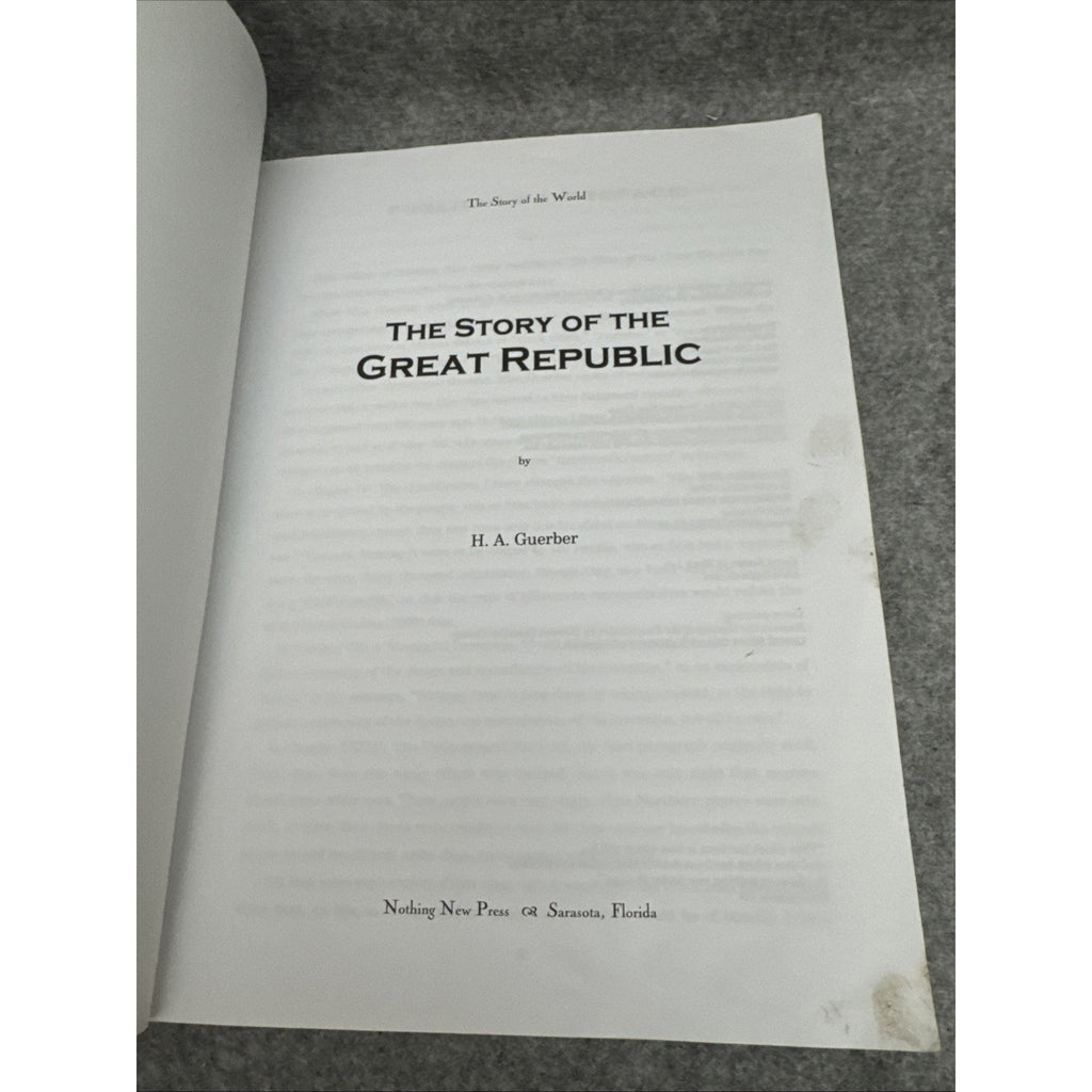 The Story of the Great Republic by Christine Miller/Guerber
