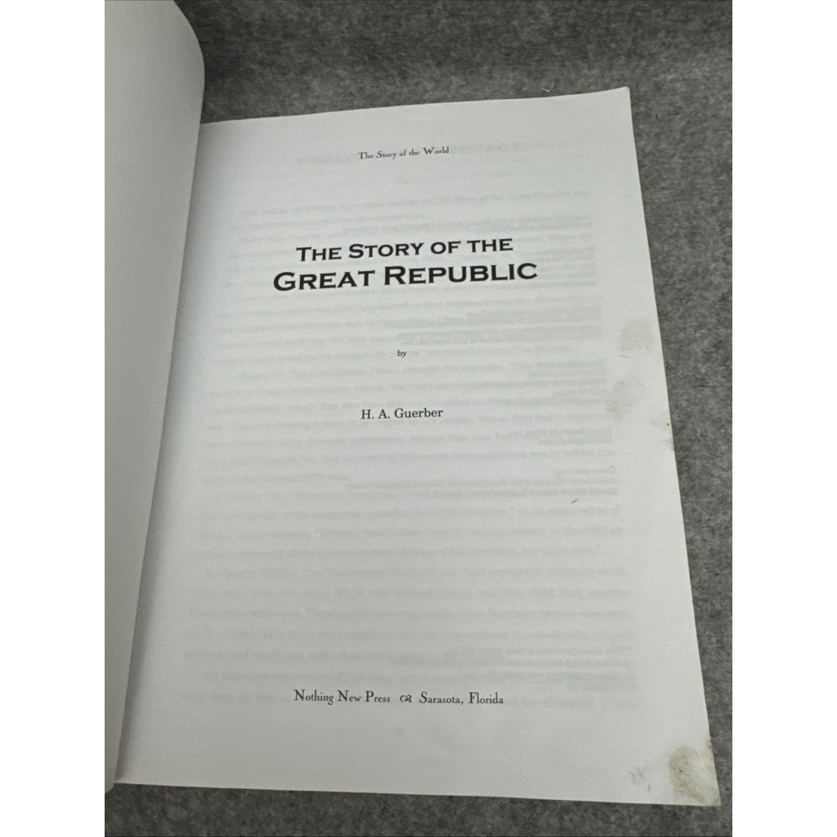 The Story of the Great Republic by Christine Miller/Guerber