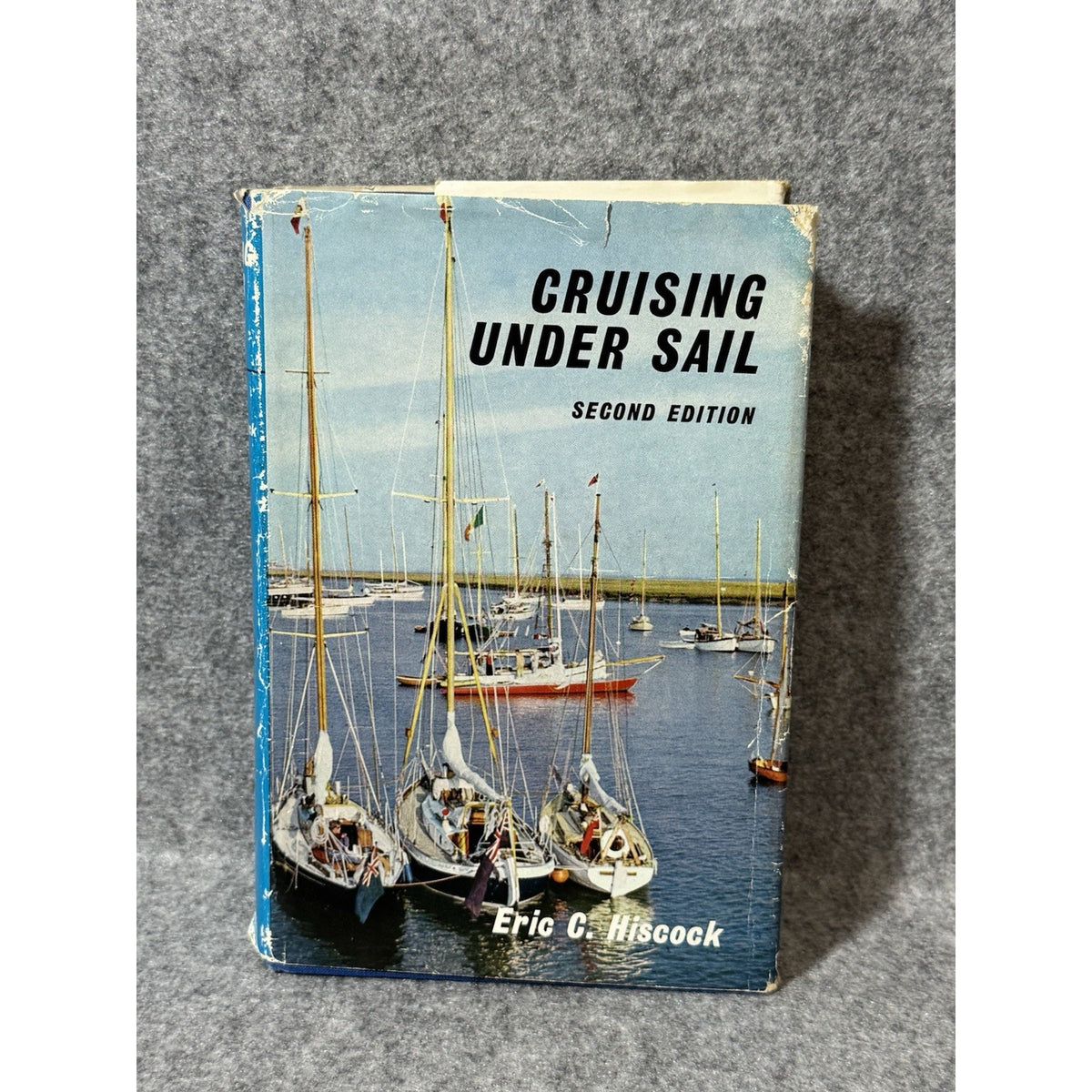 Cruising Under Sail 2nd Ed Eric C Hiscock 1971 HC DJ Oxford Sailing