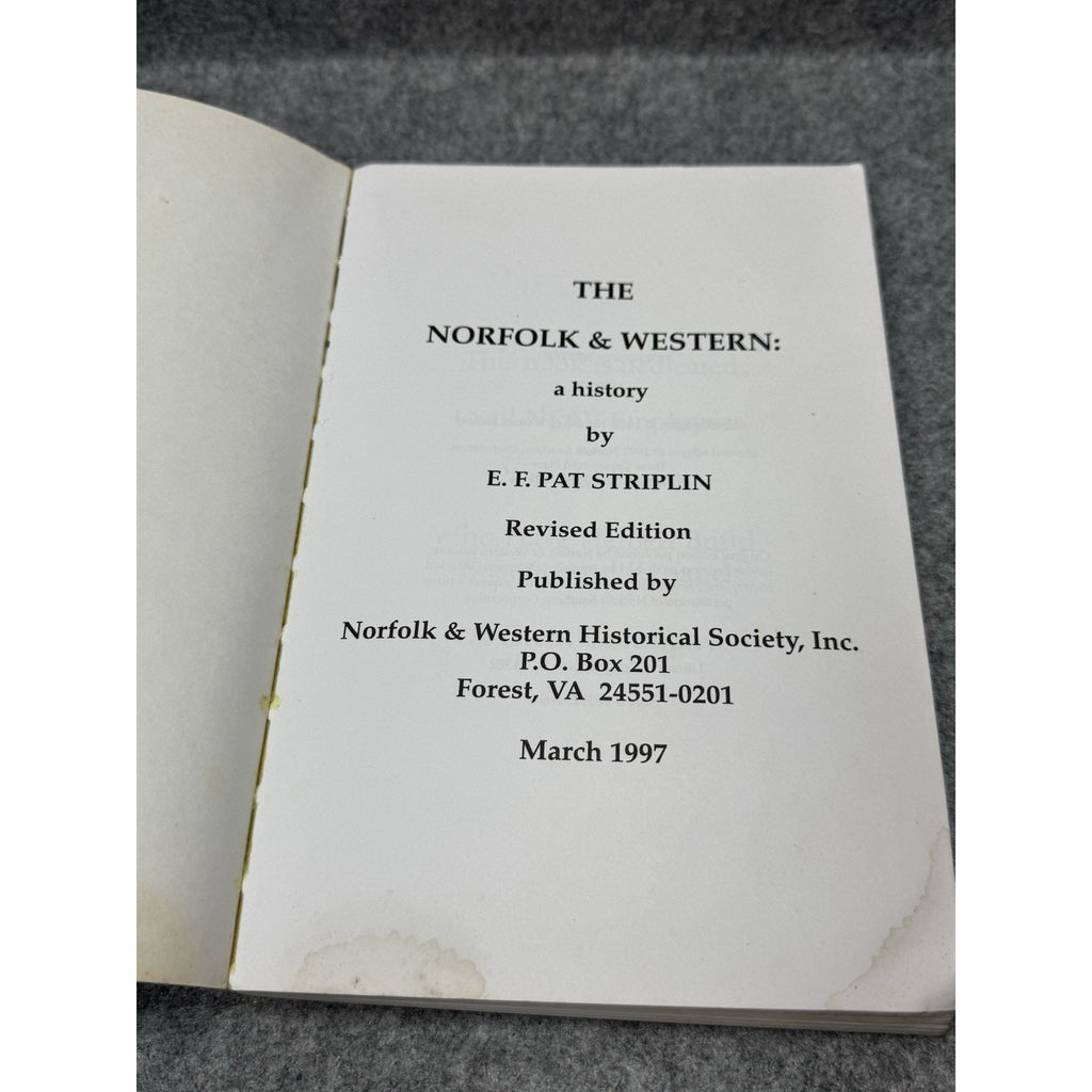 1997 The Norfolk & Western A History E.F. Pat Striplin Revised PB