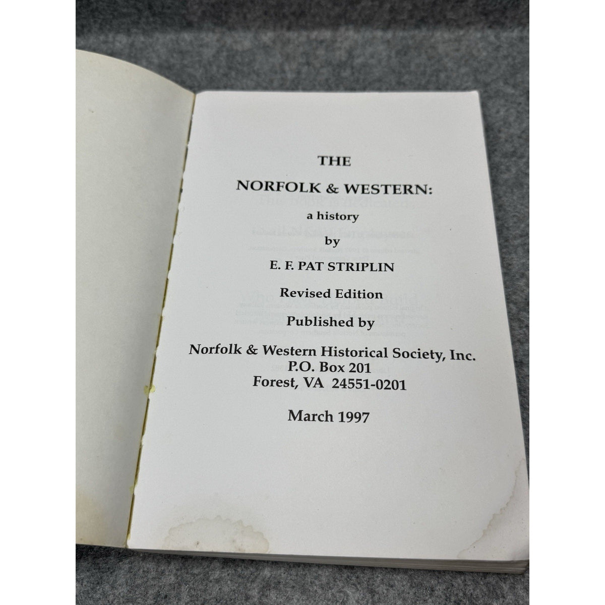 1997 The Norfolk & Western A History E.F. Pat Striplin Revised PB
