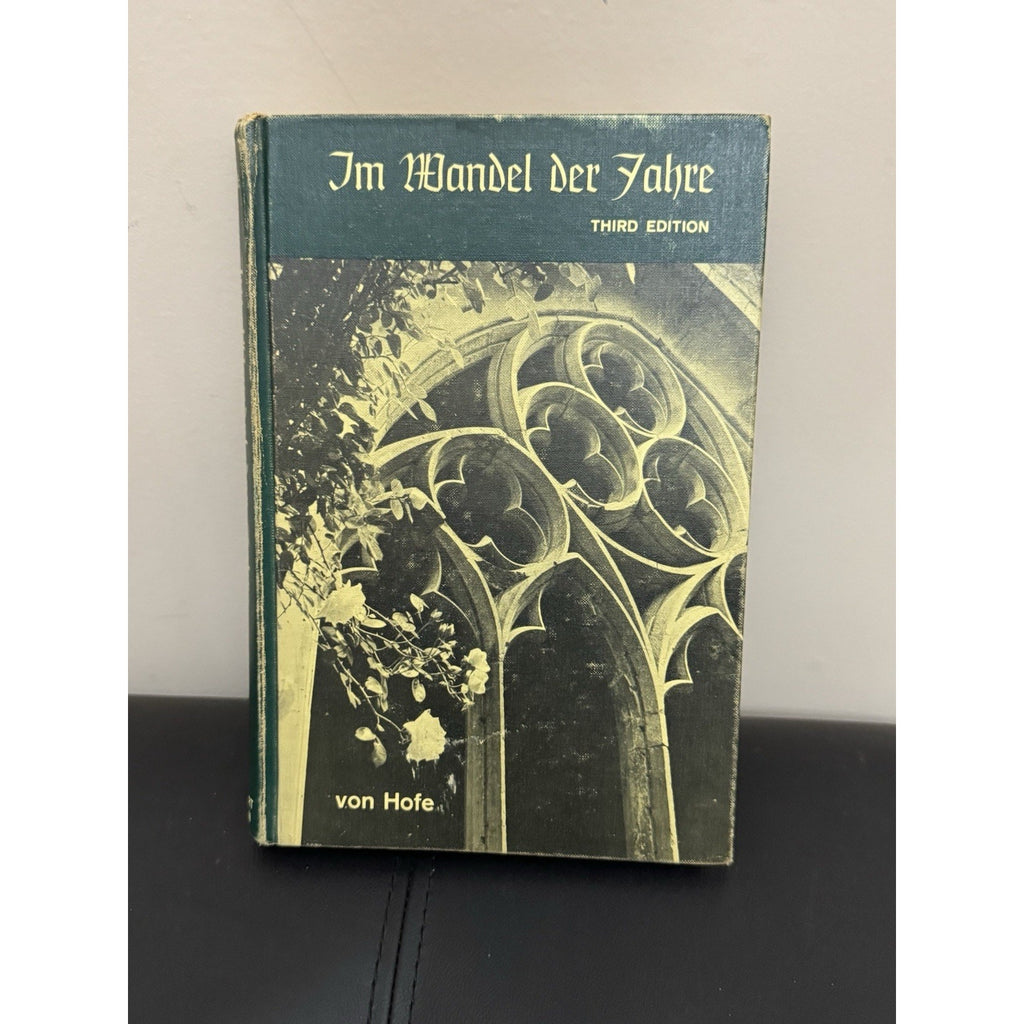 Im Wandel der Jahre 3rd Ed Harold von Hofe HC 1964 German Reader
