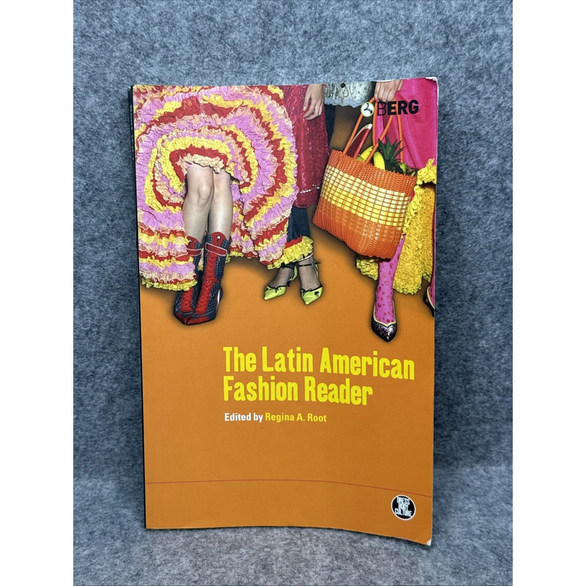 Latin American Fashion Reader by Regina Root (2005, Trade Paperback)