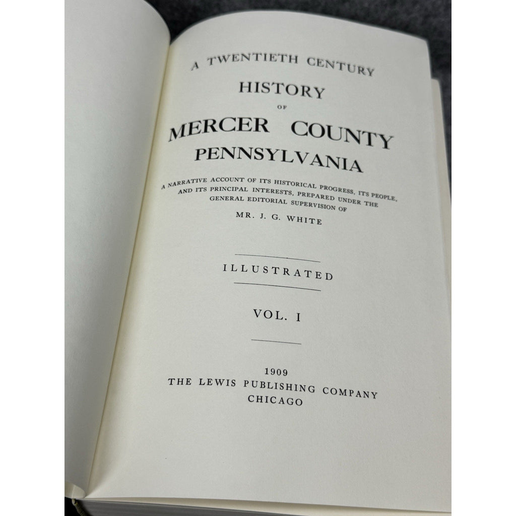 A Twentieth Century History Mercer County Pennsylvania Vol 1 J.G. White HC