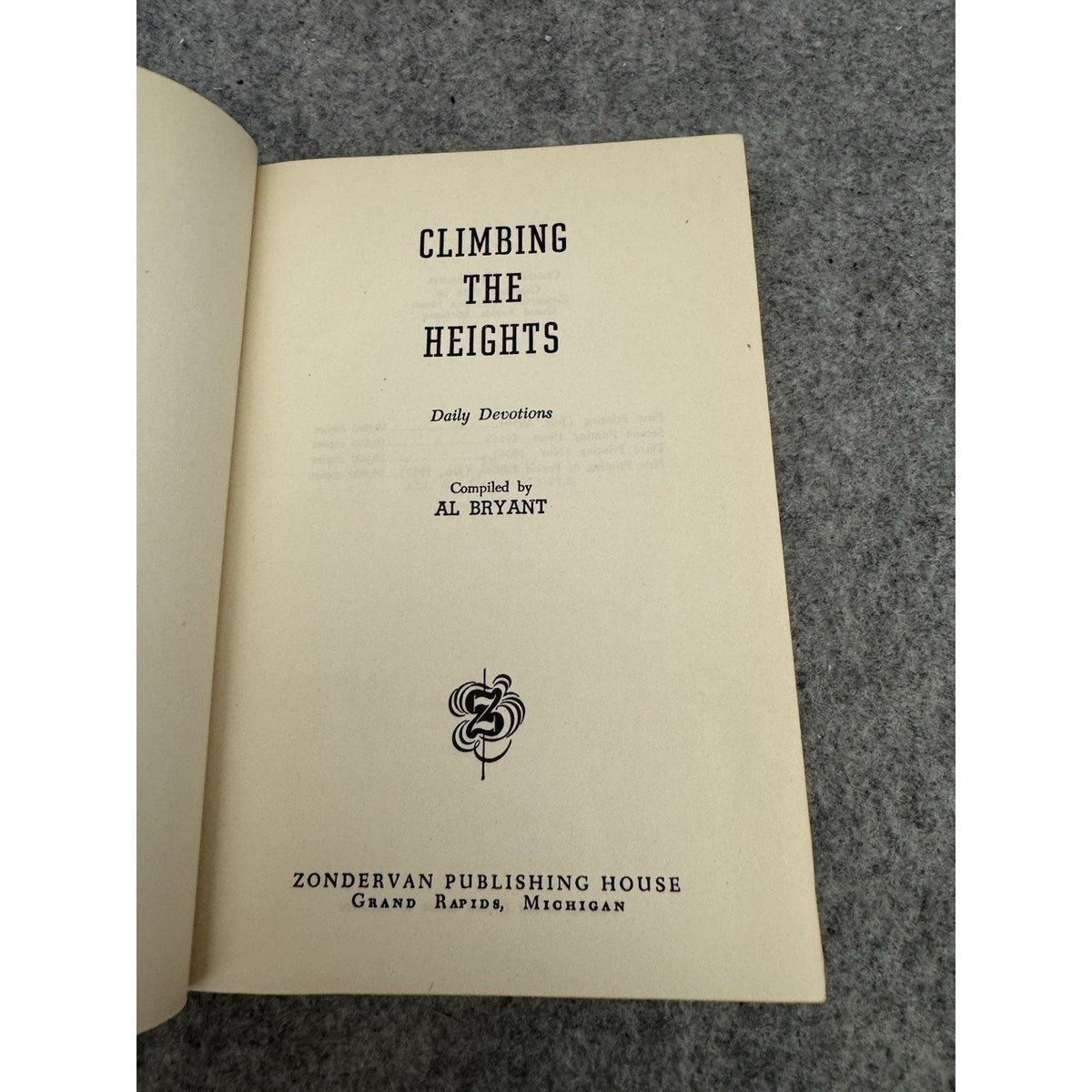 Climbing the Heights Daily Devotions Al Bryant 1956 HC Zondervan
