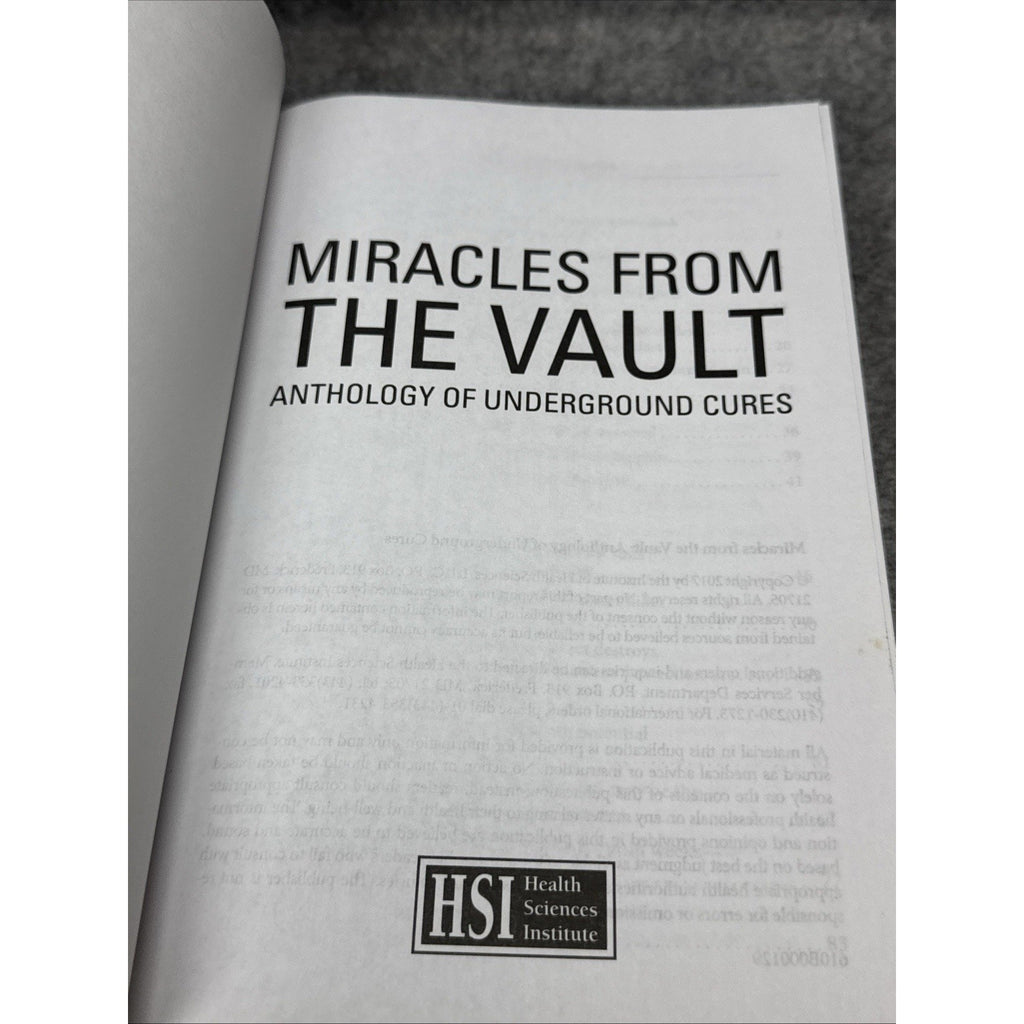 Miracles From The Vault Anthology of Underground Cures Health Sciences Institute