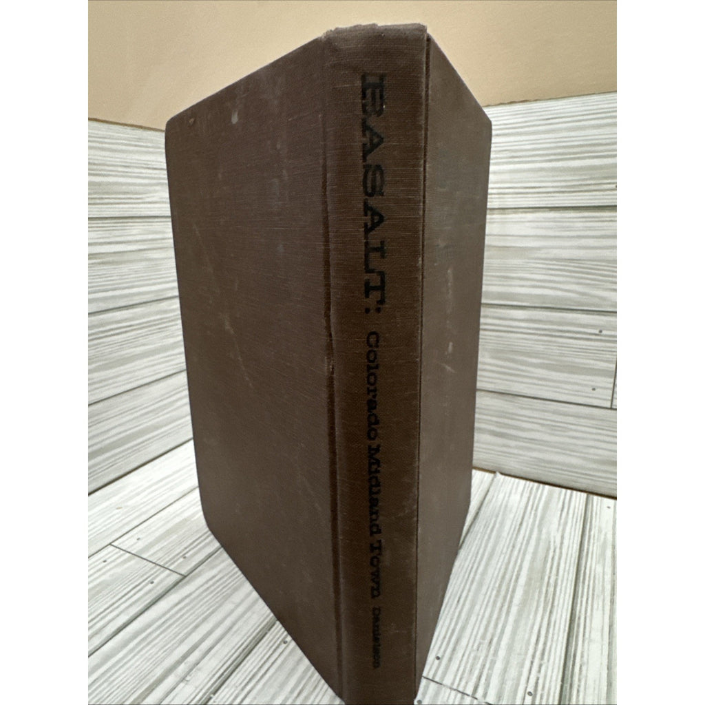 Basalt: Colorado Midland Town Clarence Danielson Ralph Danielson 1965 1971 HB DJ