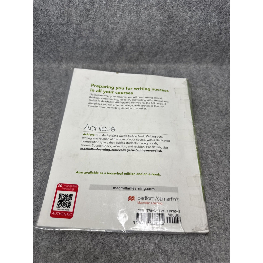 Insider's Guide to Academic Writing : A Rhetoric and Reader by Susan...