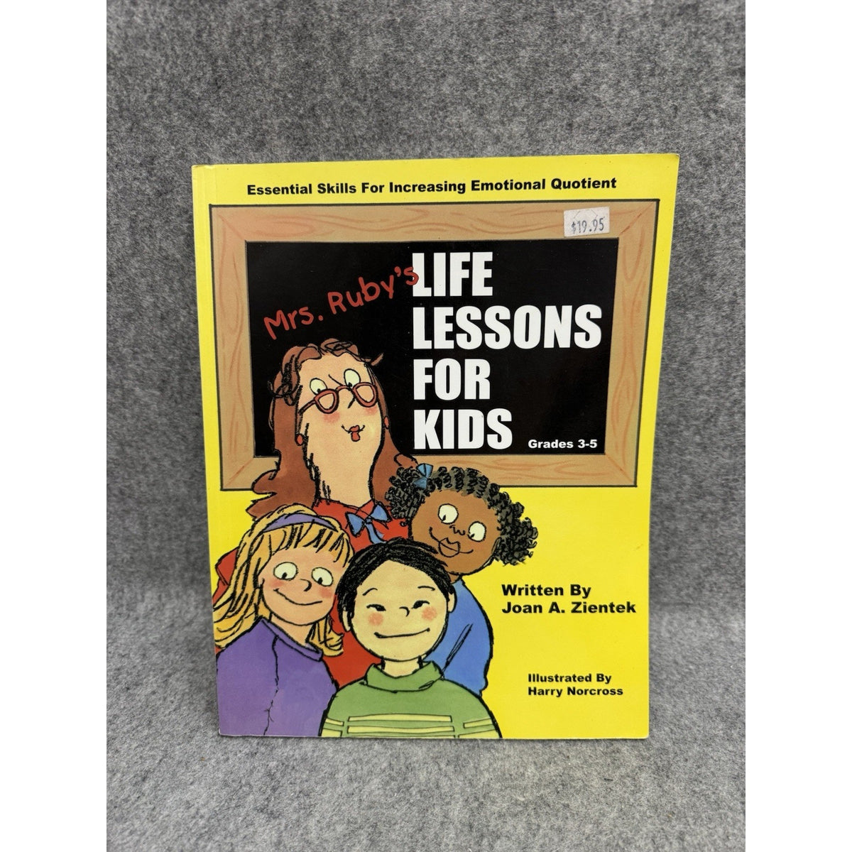 Mrs Ruby’s Life Lessons for Kids 2001 Joan Zientek Grades 3-5 PB