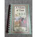 A Matter of Taste Orcutt Baptist Church Cookbook 2000 Newport News VA