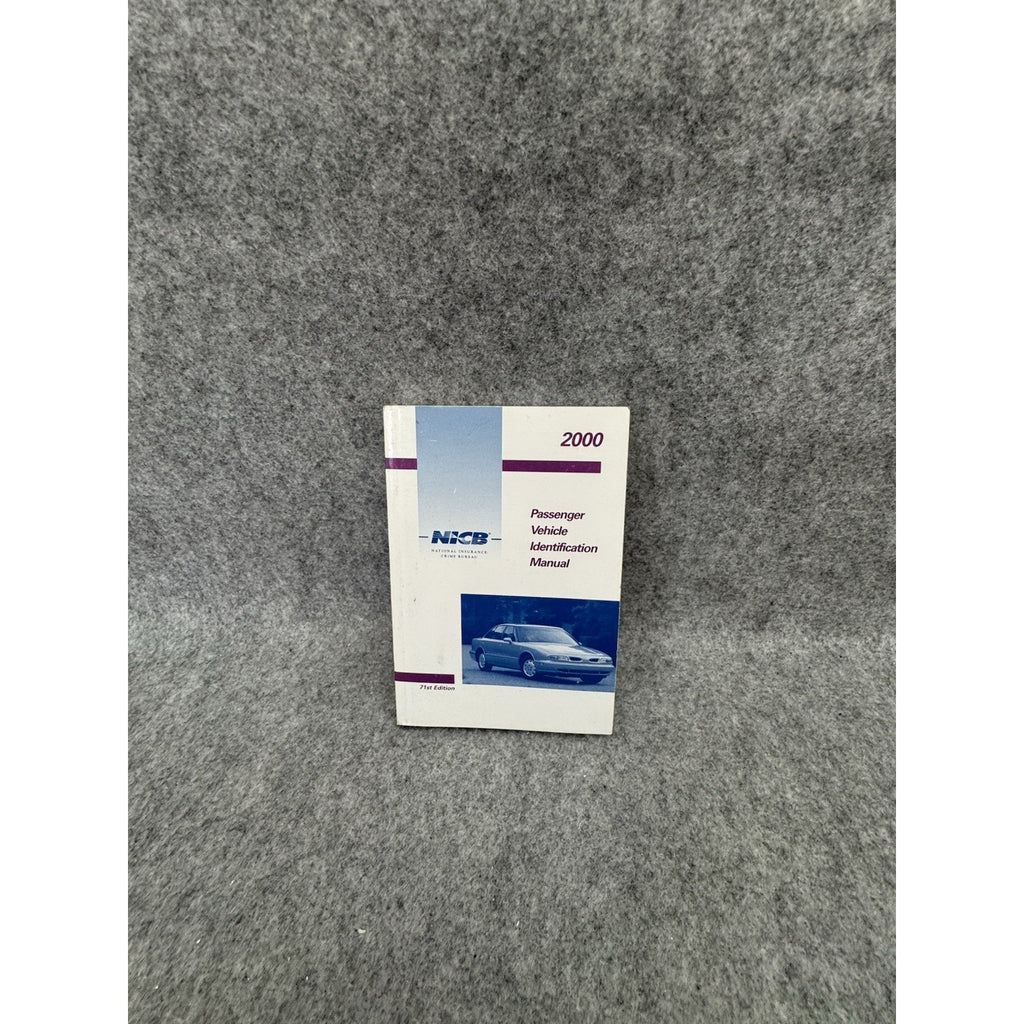 2000 Passenger Vehicle Identification Manual 71st Ed NICB Softcover