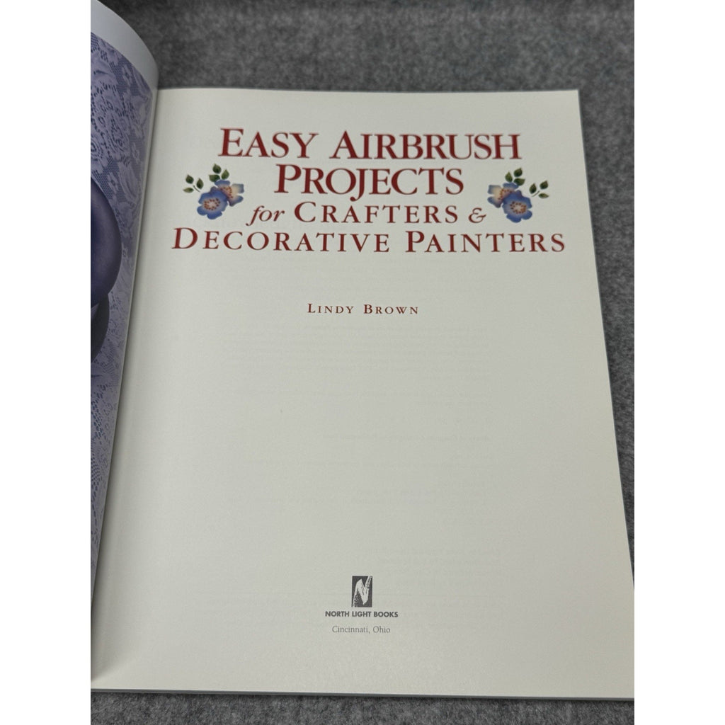 Easy Airbrush Projects Lindy Brown 1997 First Edition Decorative Painting Crafts