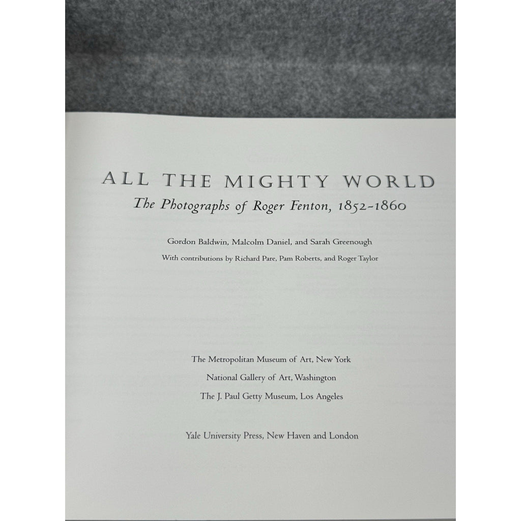 All the Mighty World Roger Fenton Photographs 2004 Crimean War Photography