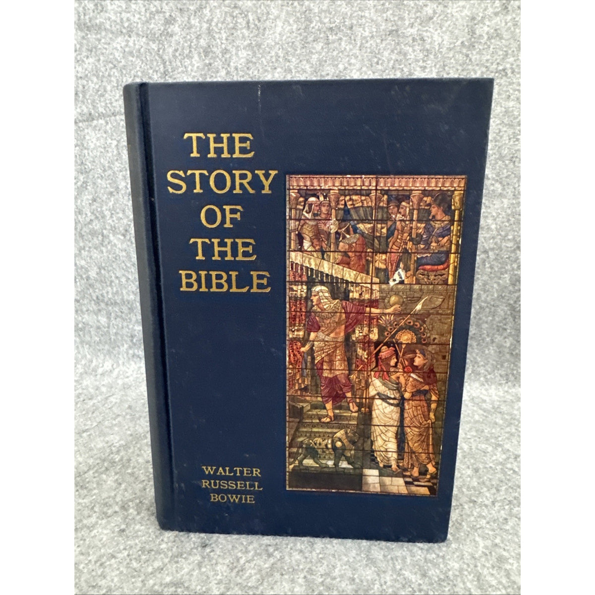 The Story of the Bible Walter Russell Bowie 1934 Abingdon Press