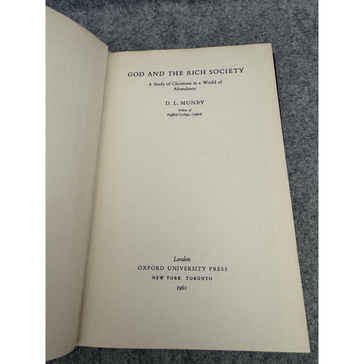 God and the Rich Society D L Munby 1961 First Edition HC OUP