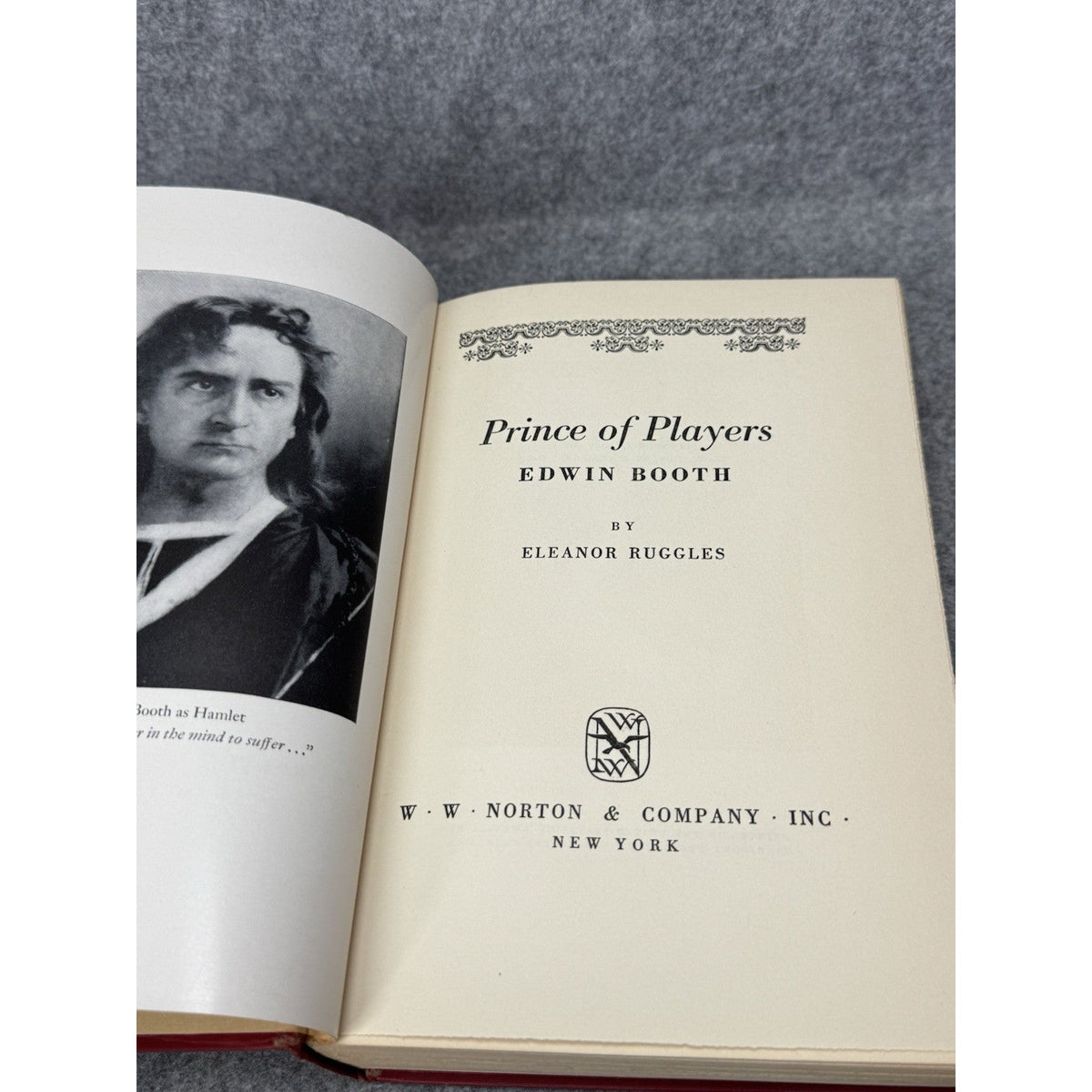 1953 Prince of Players Edwin Booth Eleanor Ruggles Illustrated Biography