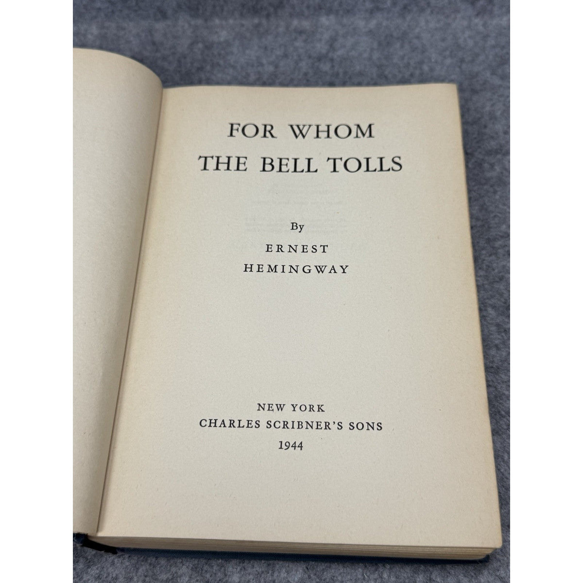 1944 For Whom the Bell Tolls Ernest Hemingway Scribners Hardcover Novel