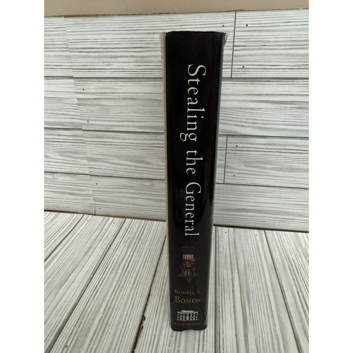 Stealing the General Russell S Bonds 2006 First Edition HC DJ Civil War