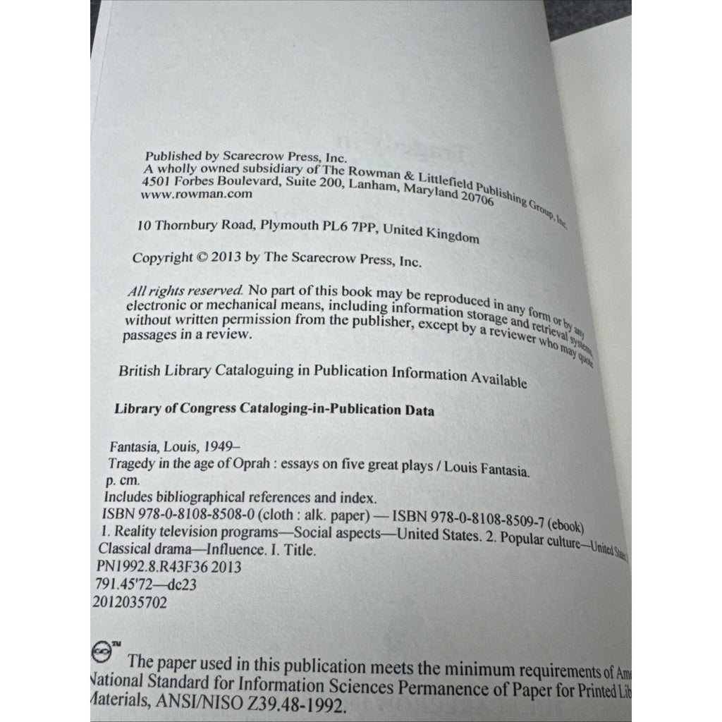 Tragedy in the Age of Oprah : Essays on Five Great Plays by Louis Fantasia...