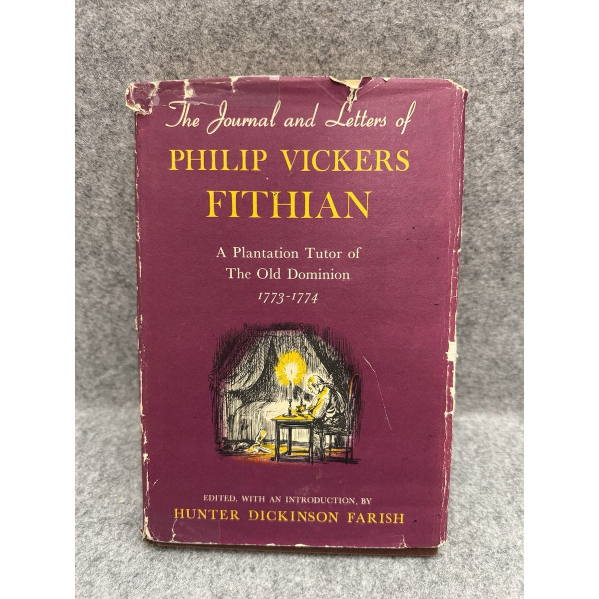 1957 Journal & Letters of Philip Vickers Fithian Plantation Tutor VA HC