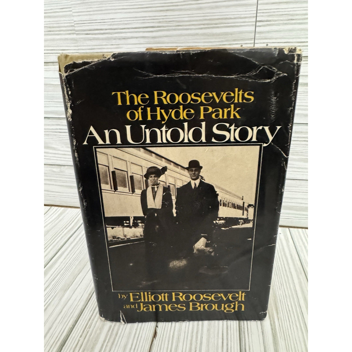 The Roosevelts of Hyde Park An Untold Story 1973 Hardcover Elliot Roosevelt