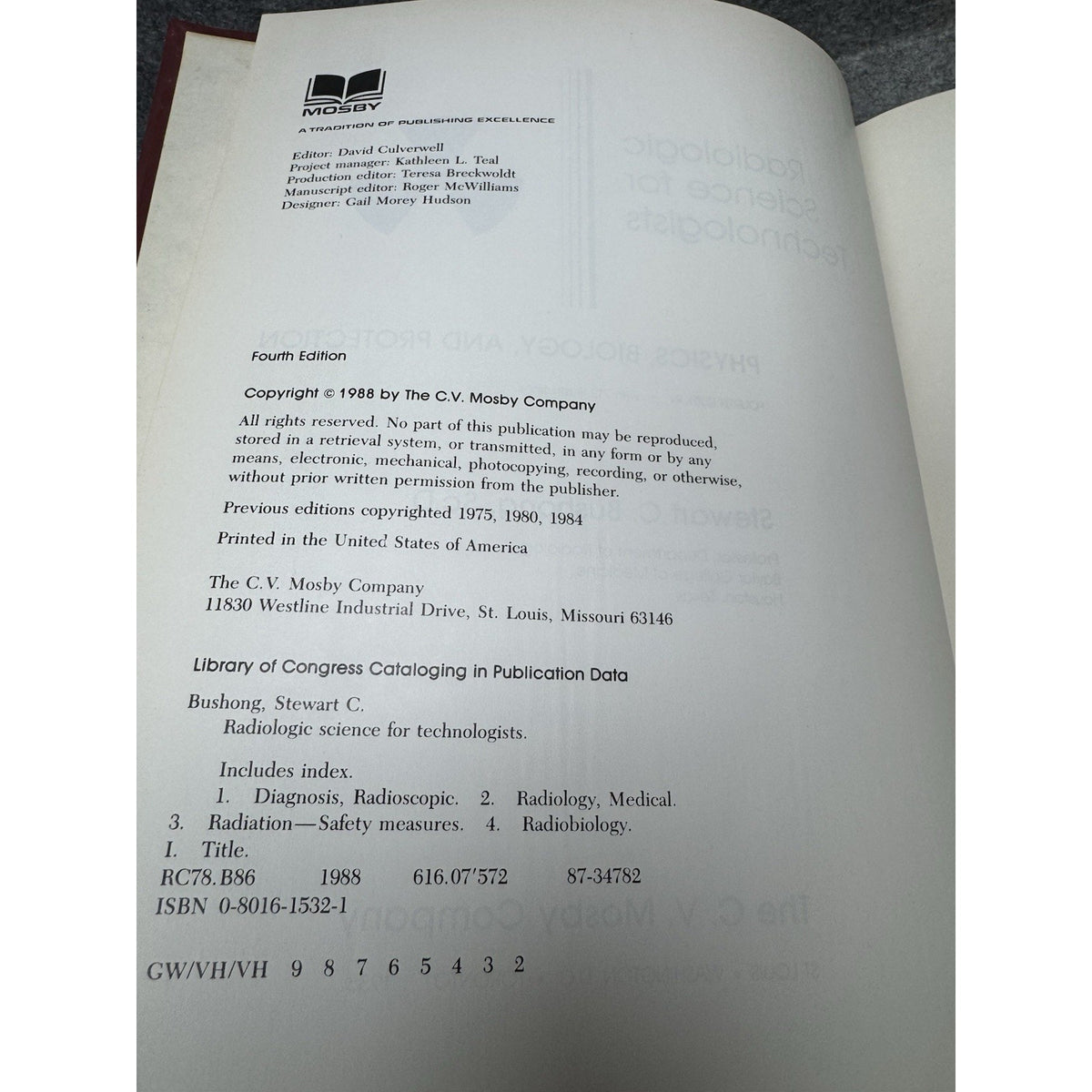 Radiologic Science for Technologists Bushong 4th Ed Physics Biology Hardcover