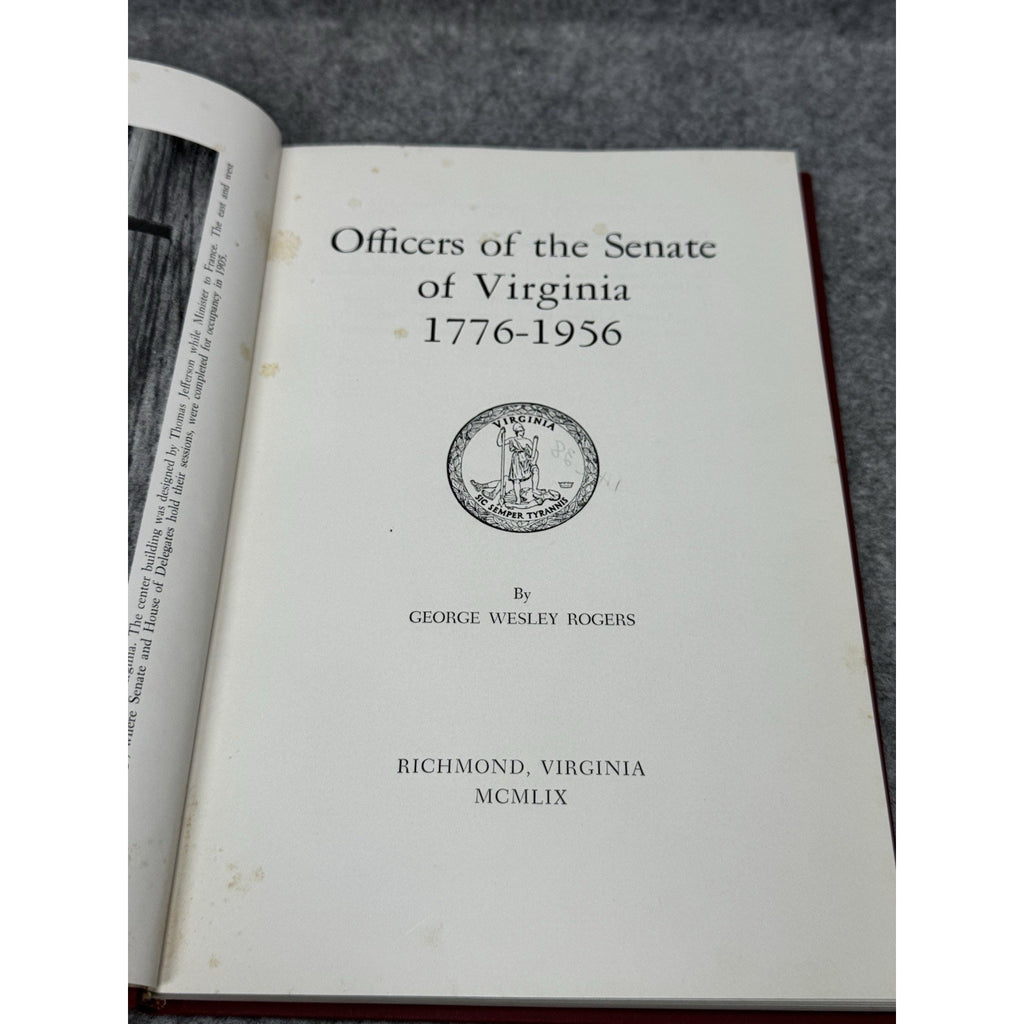 1959 Officers of the Senate of Virginia 1776-1956 George Wesley Rogers HC