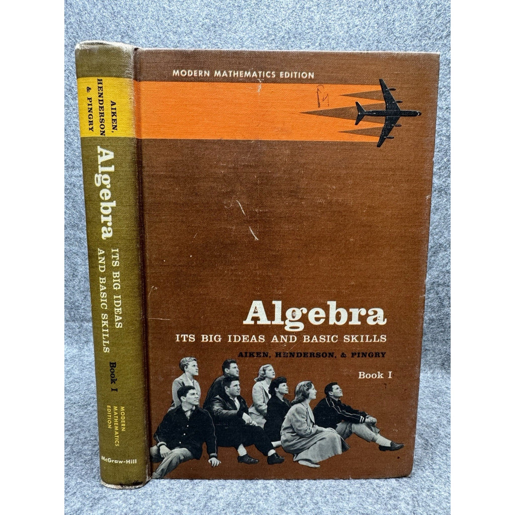 1960 Algebra Its Big Ideas Basic Skills Book 1 Vintage Math Textbook Airplane