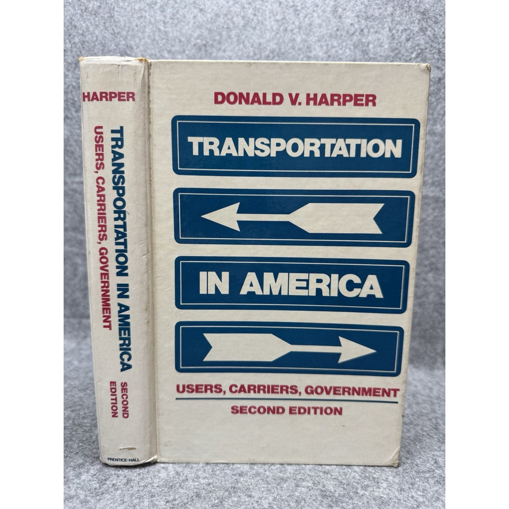 1982 Transportation in America Donald V Harper 2nd Ed Hardcover 1st Printing