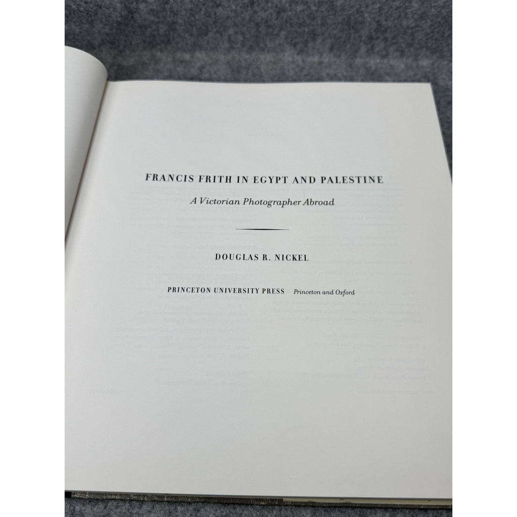 2004 Francis Frith in Egypt and Palestine Douglas Nickel First Edition HC DJ
