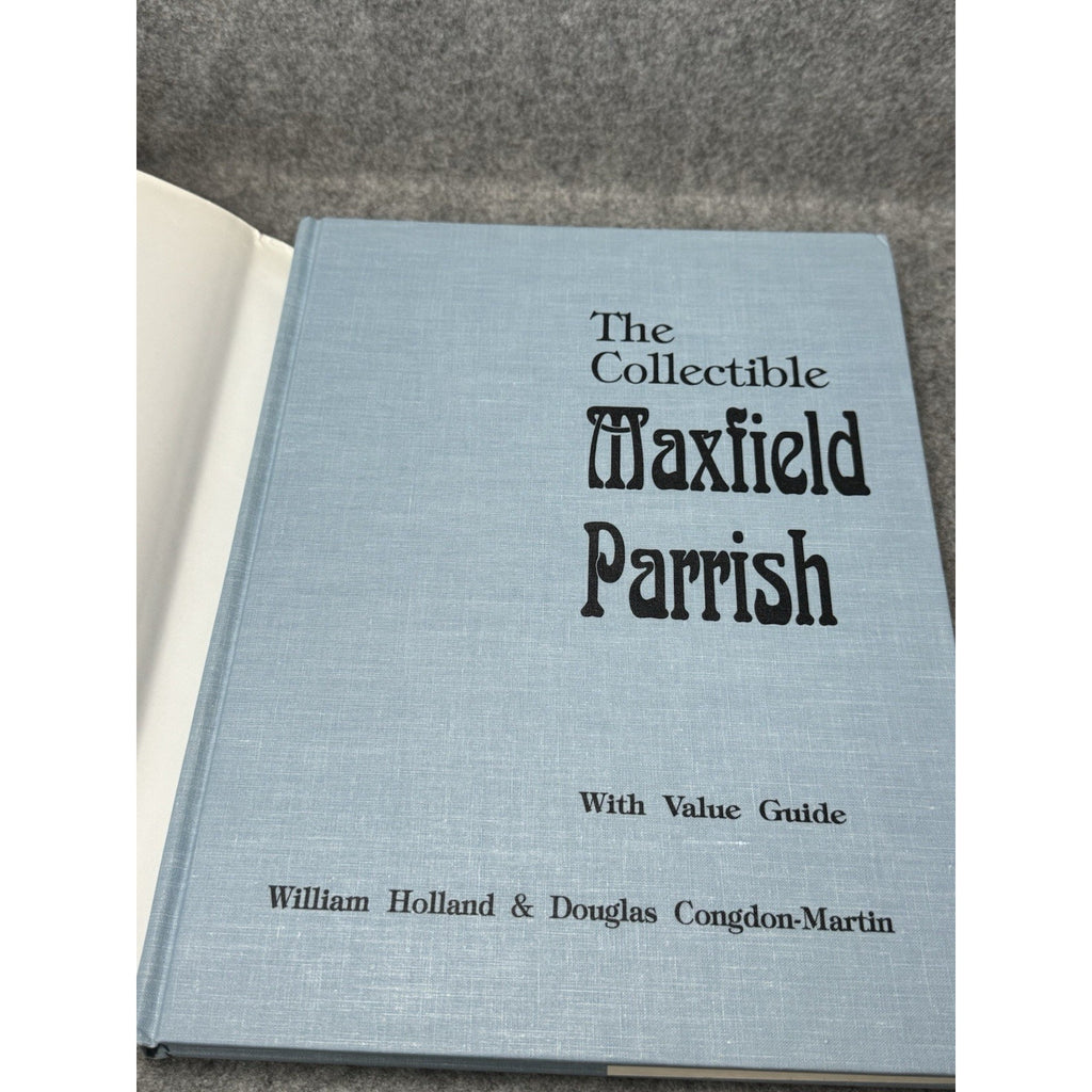 1993 The Collectible Maxfield Parrish Signed Dated William Holland Hardcover DJ