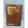 Evidence for the Law Enforcement Officer by Gilbert B. Stuckey (1979, Hardcover)