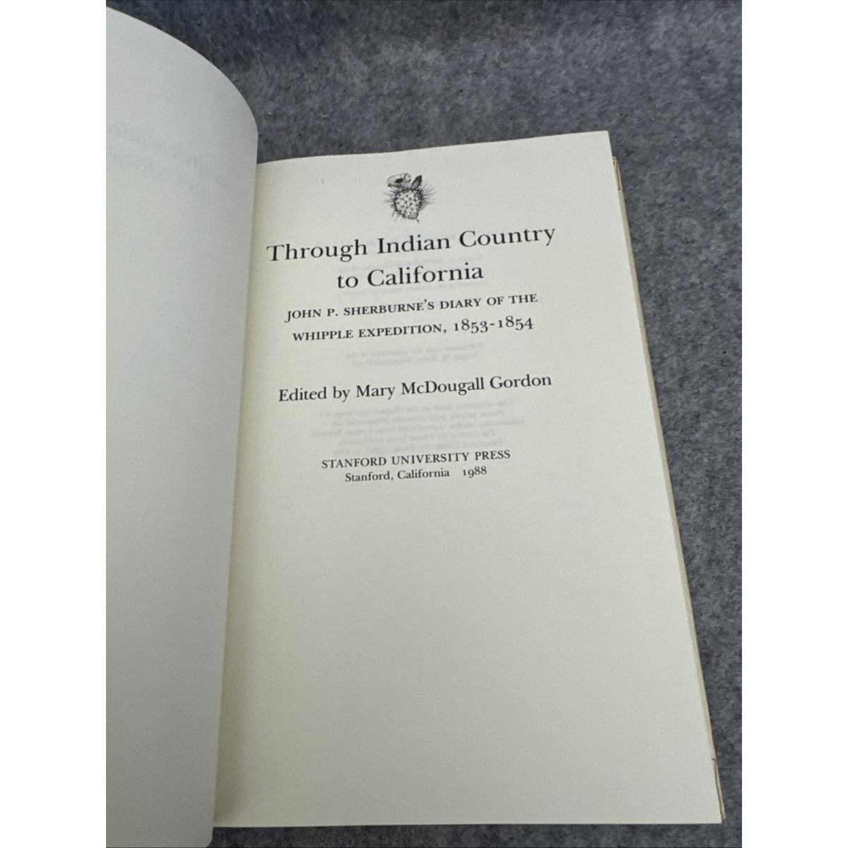 Through Indian Country to California: John P. Sherburne's Diary of the Whipple E