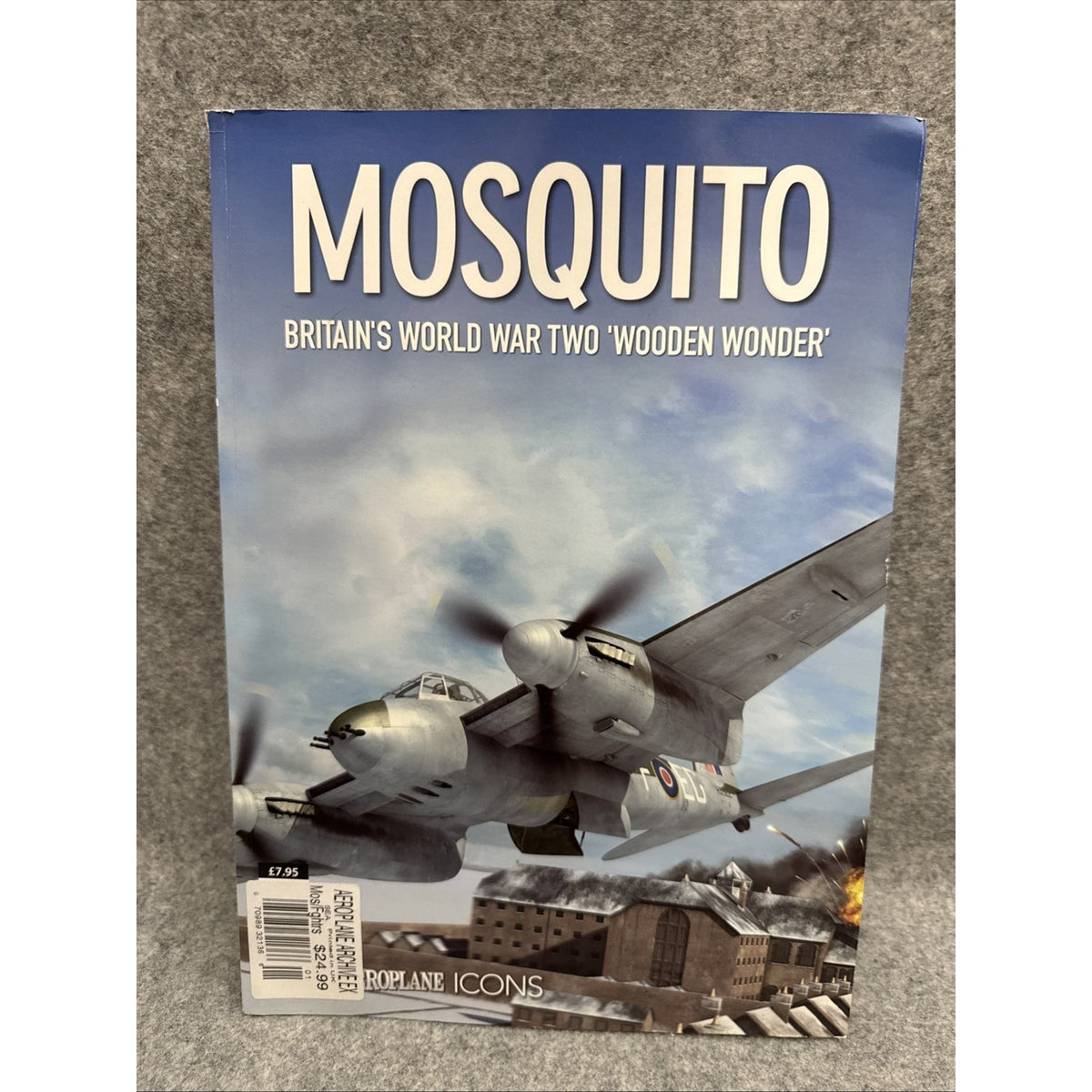 Mosquito: Britain's World War Two 'Wooden Wonder' by Martyn Chorlton