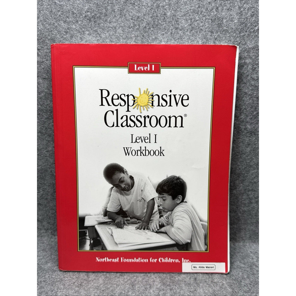 RESPONSIVE CLASSROOM Level I Workbook