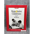 RESPONSIVE CLASSROOM Level I Workbook