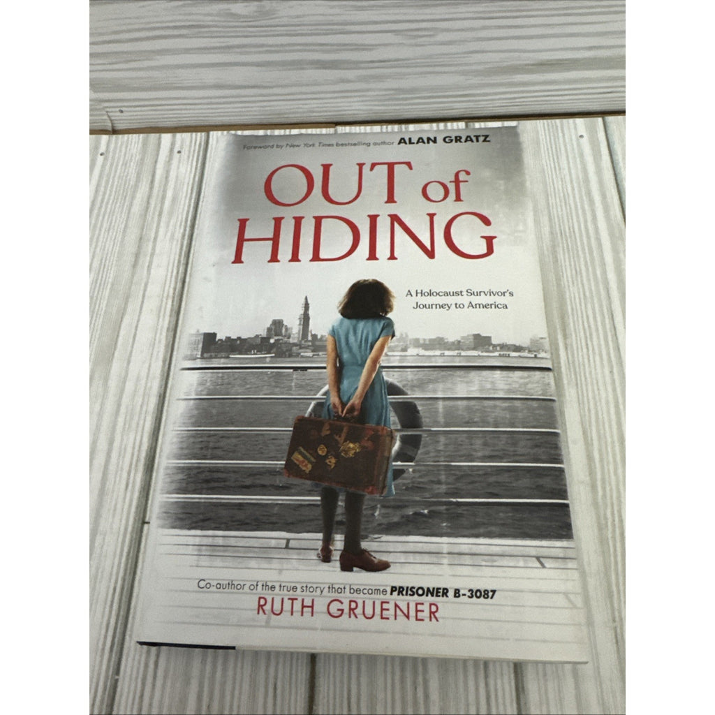 Out of Hiding: A Holocaust Survivor’s Journey to America (With a Foreword ...