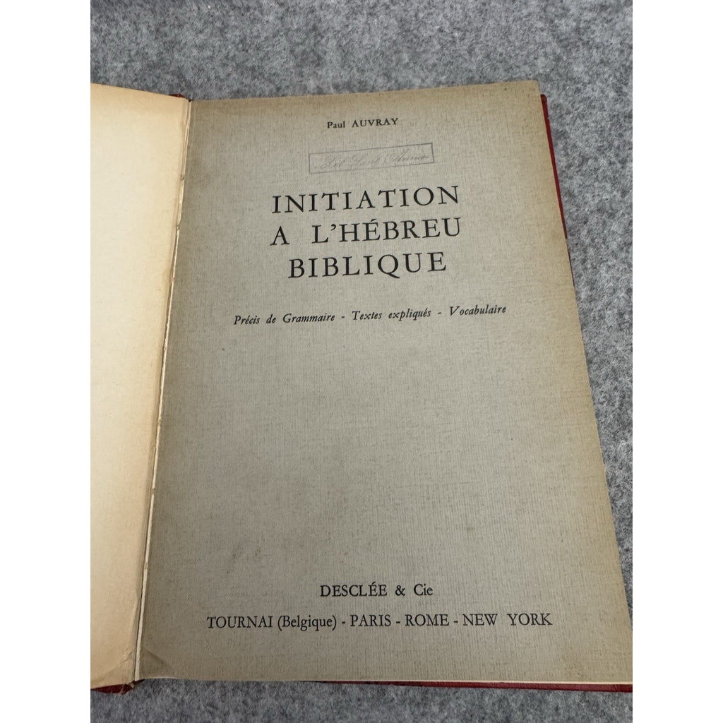1955 Initiation A L’Hebreu Biblique Paul Auvray Hebrew HC French