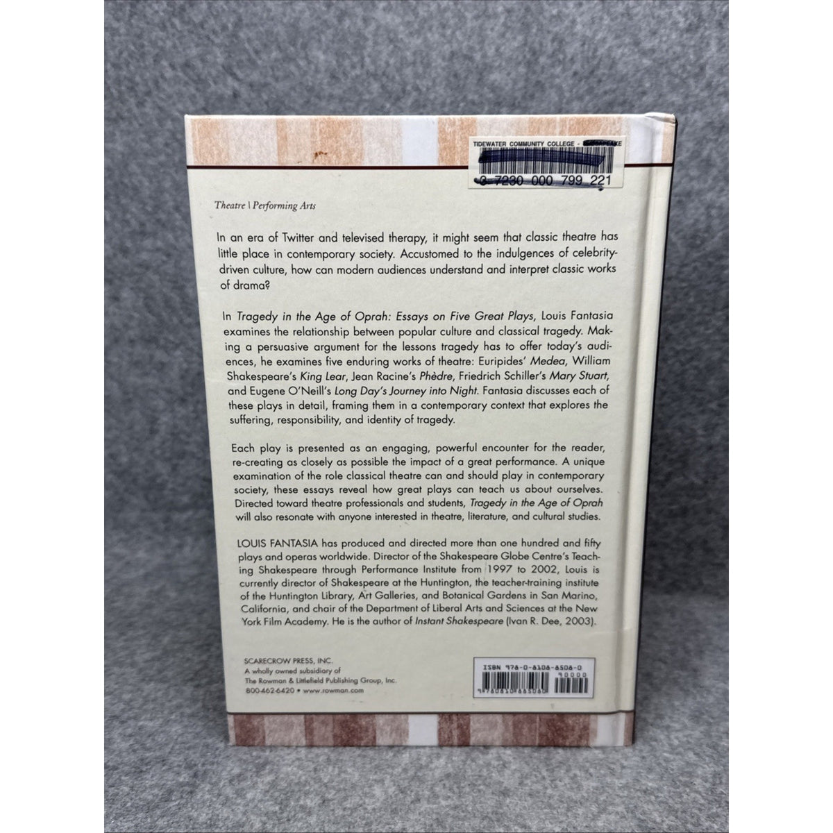 Tragedy in the Age of Oprah : Essays on Five Great Plays by Louis Fantasia...