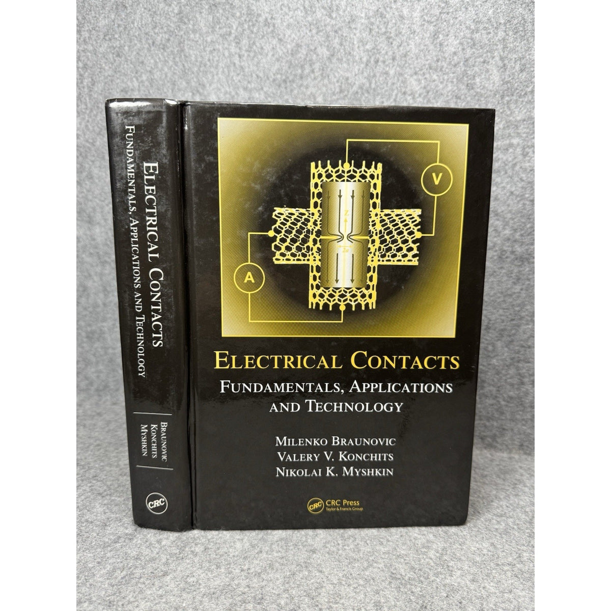 2007 Electrical Contacts Fundamentals Applications Technology 1st Ed CRC Press
