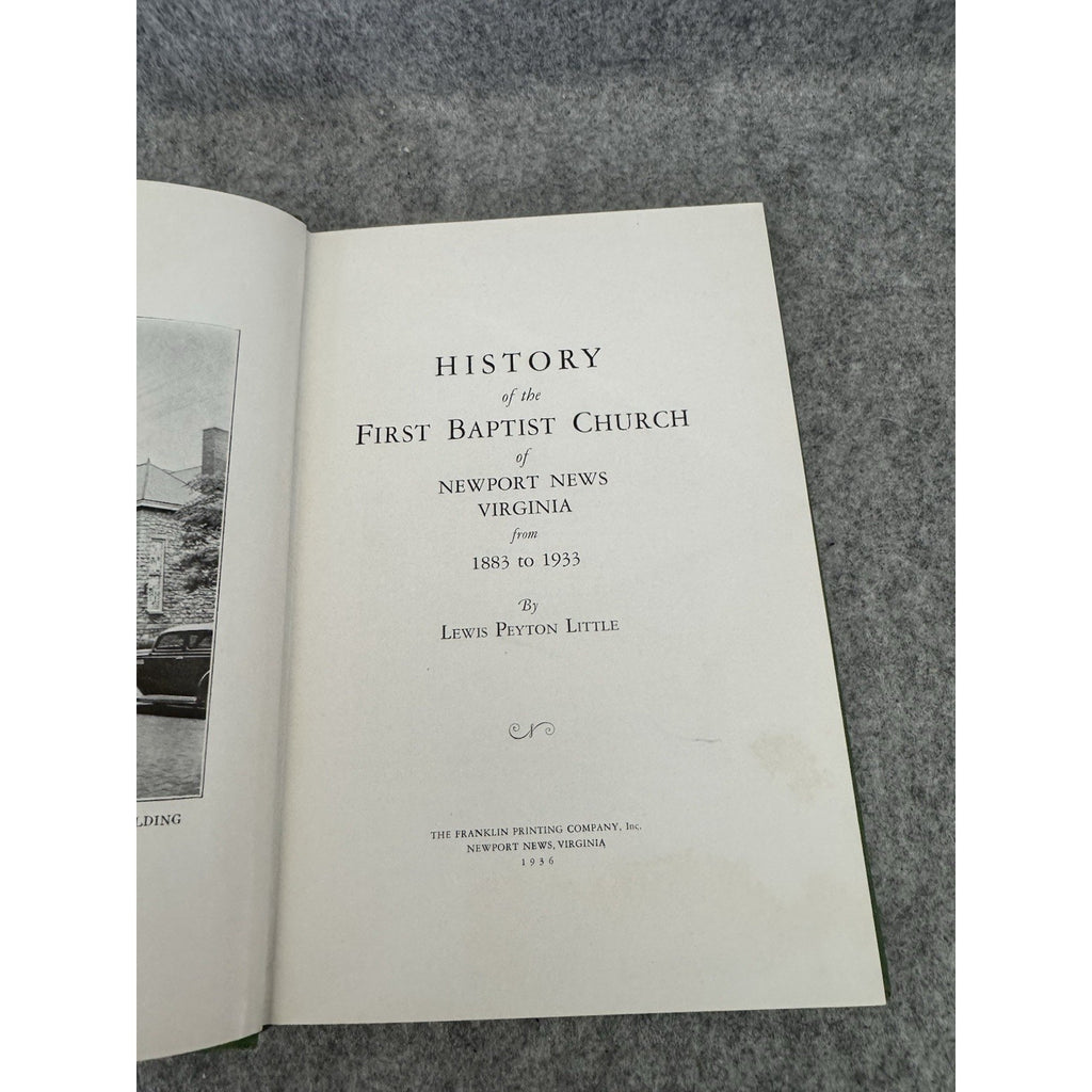 1936 History of First Baptist Church Newport News Virginia Lewis P Little HC