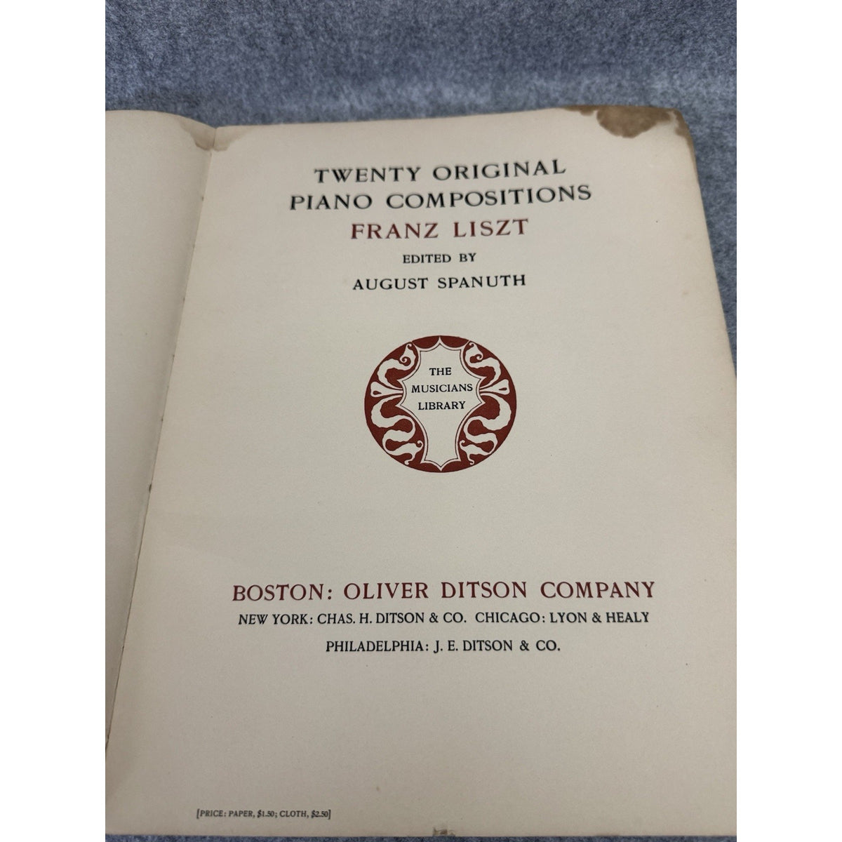 Twenty Original Piano Compositions Franz Liszt Späth Ditson 1903 PB