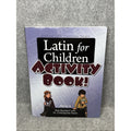 Latin for Children, Primer B Activity Book! by Robert Baddorf and Christopher...
