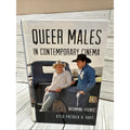 Queer Males in Contemporary Cinema : Becoming Visible by Kylo-Patrick R. Hart...